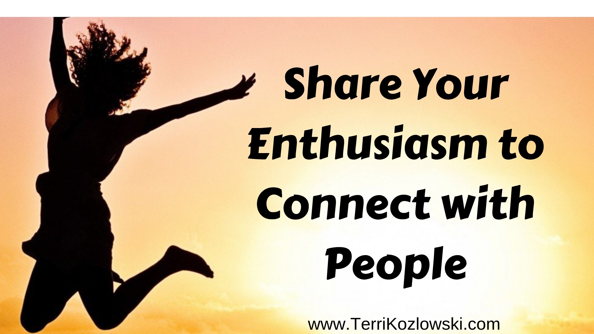 It is said that enthusiasm is contagious.