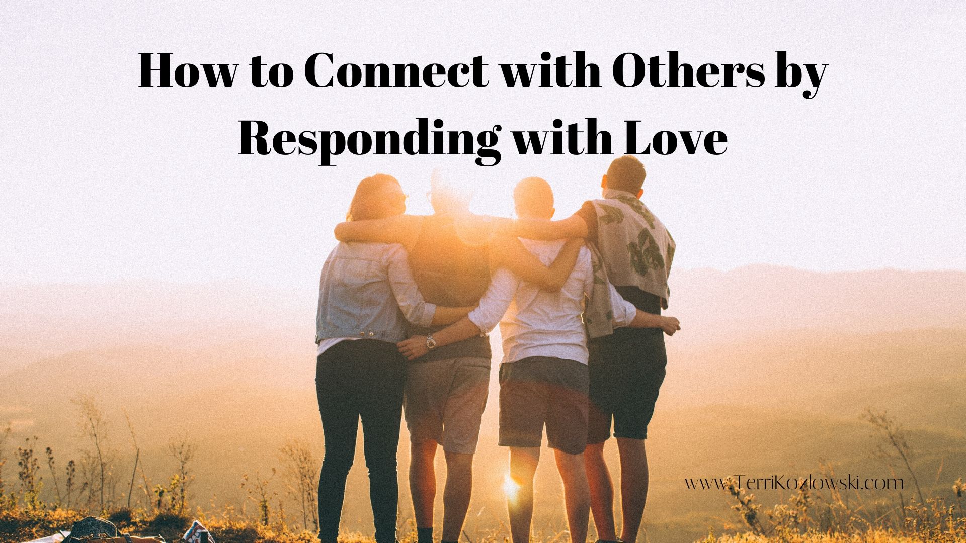 Respond with Love