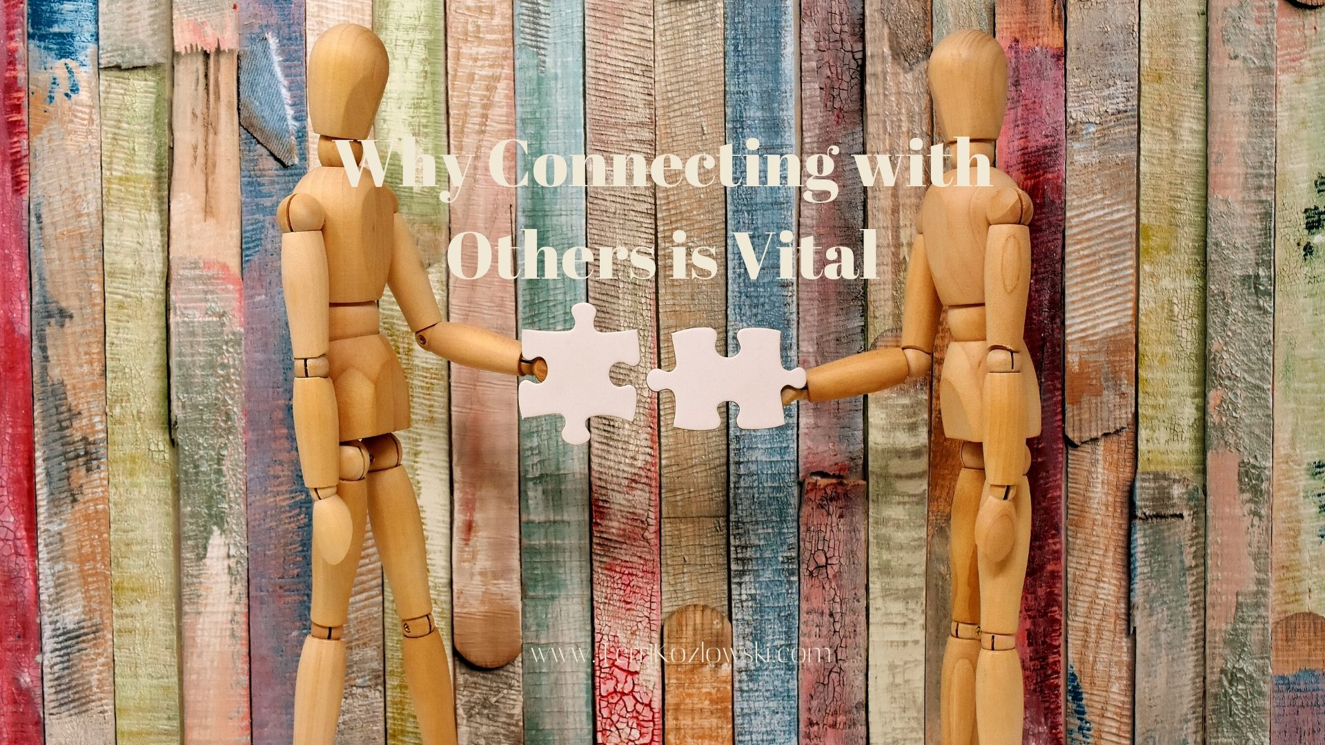Connection is Vital