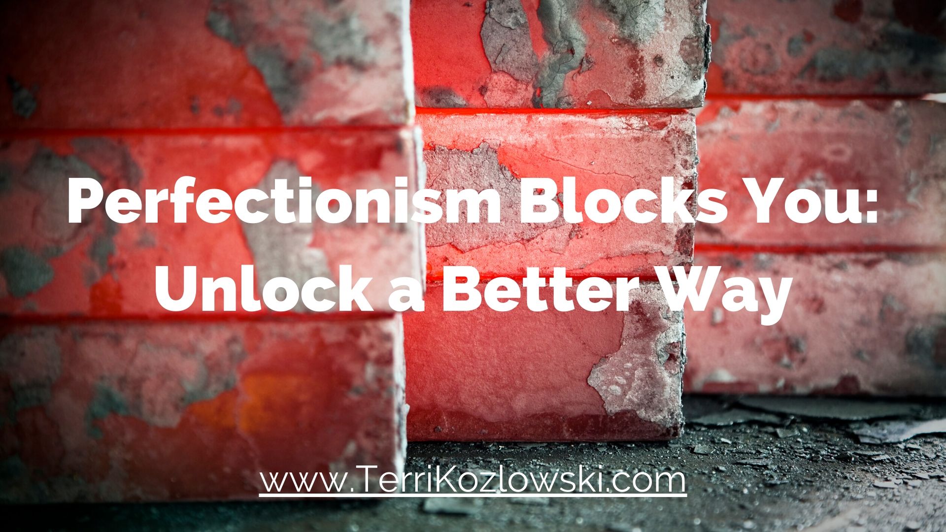 Perfectionism Blocks Success