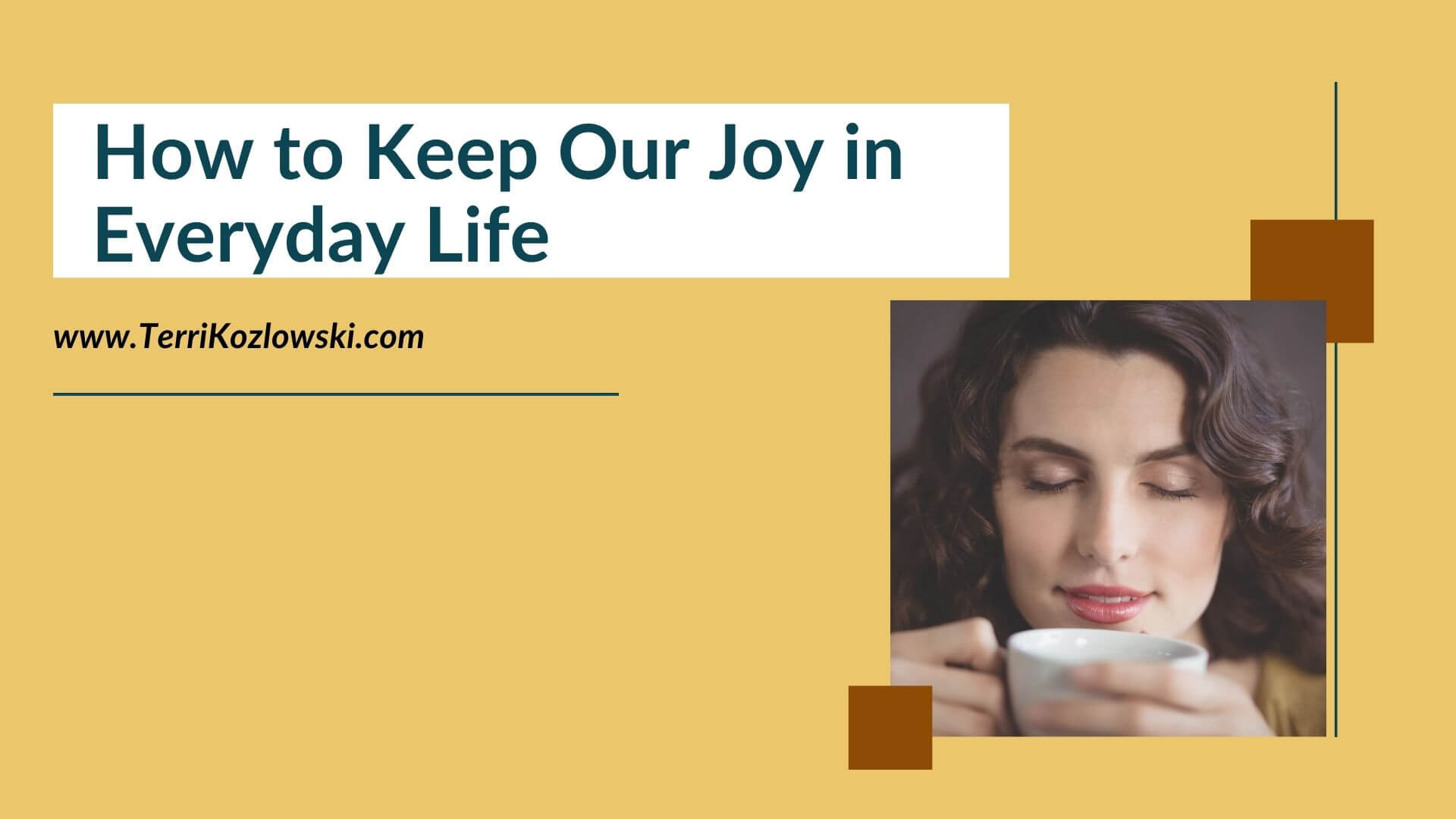How to Keep Our Joy in Everyday Life
