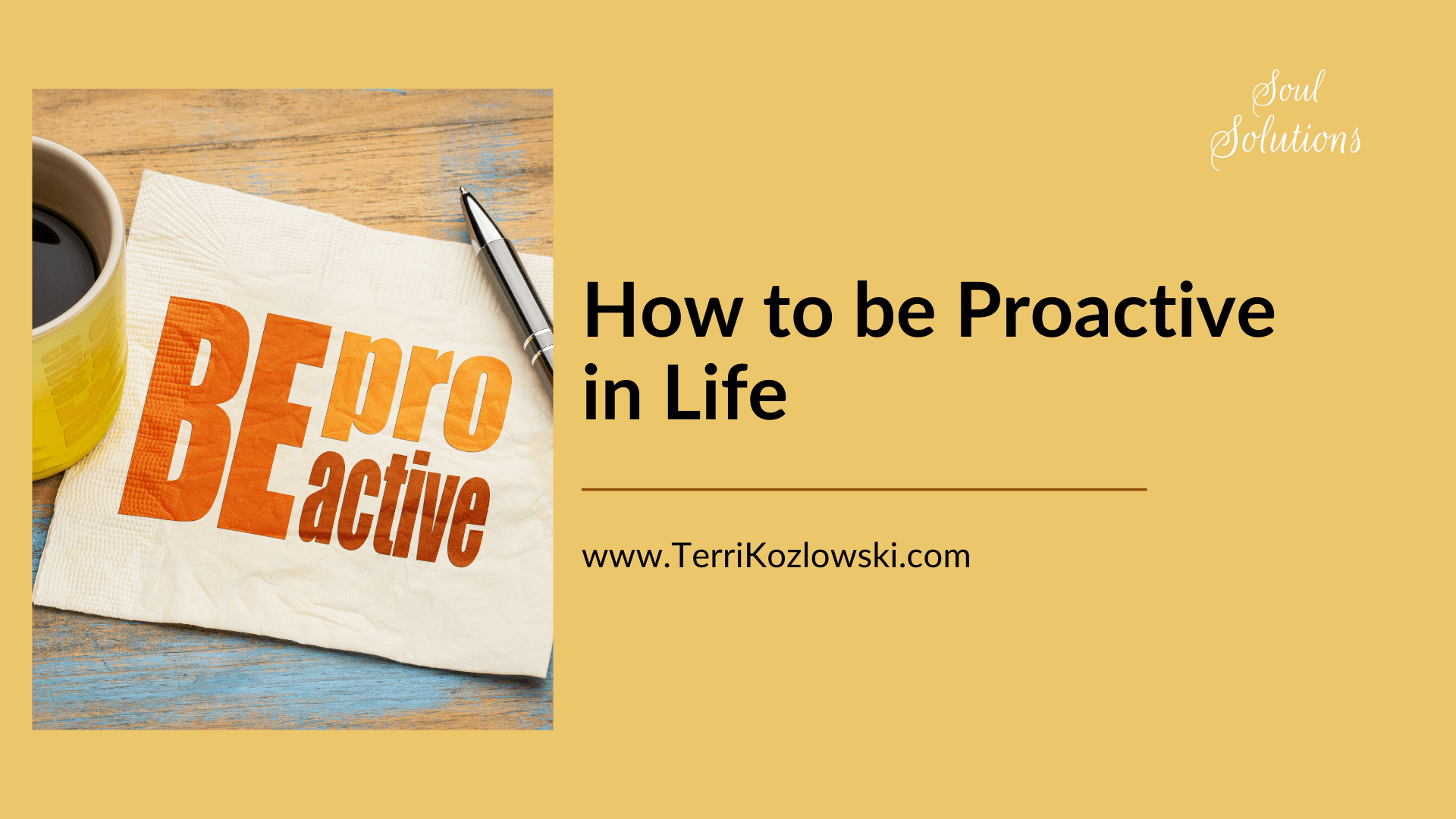 How to be Proactive in Life