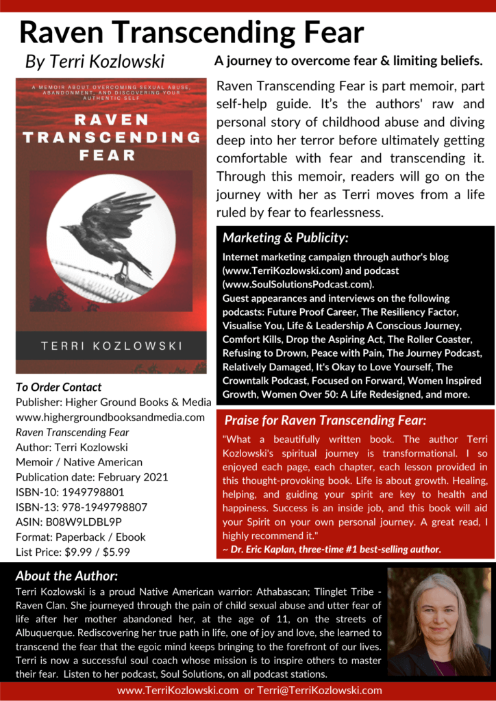 Now Available RAVEN TRANSCENDING FEAR: A Memoir of How to Overcome Sexual Abuse, Abandonment and Discover Your Authentic Self