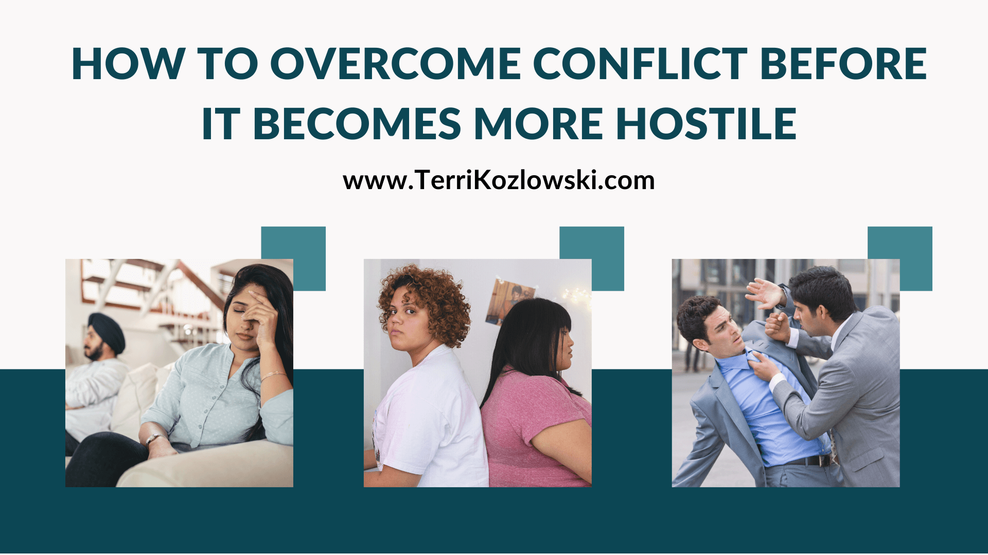 How To Overcome Conflict Before It Becomes More Hostile