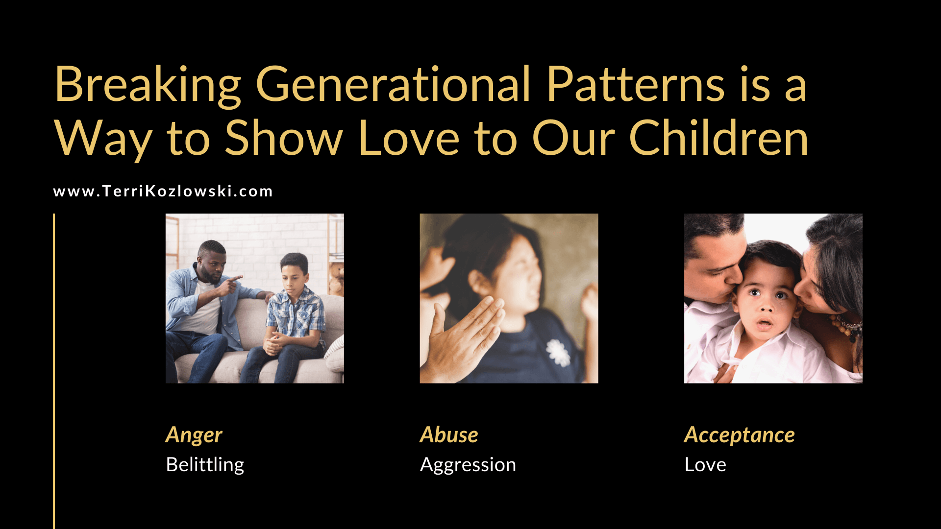 Breaking Generational Patterns is a Way to Show Love to Our Children
