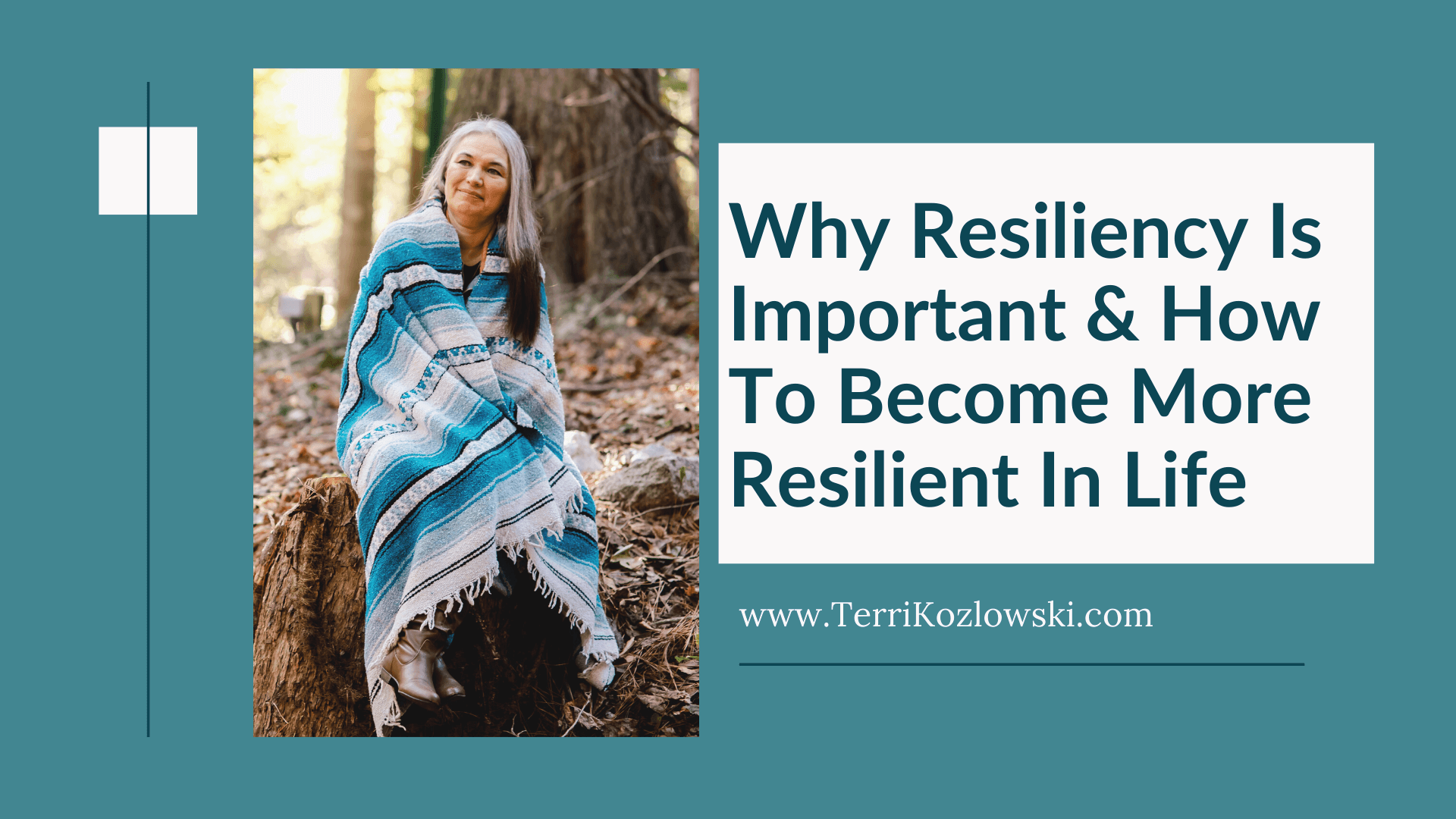 Why Resiliency Is Important & How To Become More Resilient In Life