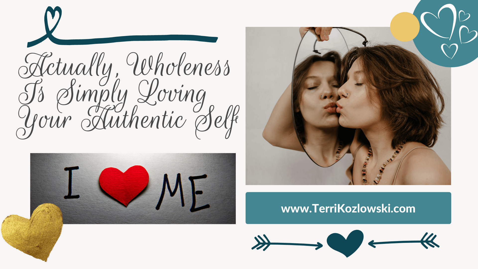 Actually, Wholeness Is Simply Loving Your Authentic Self