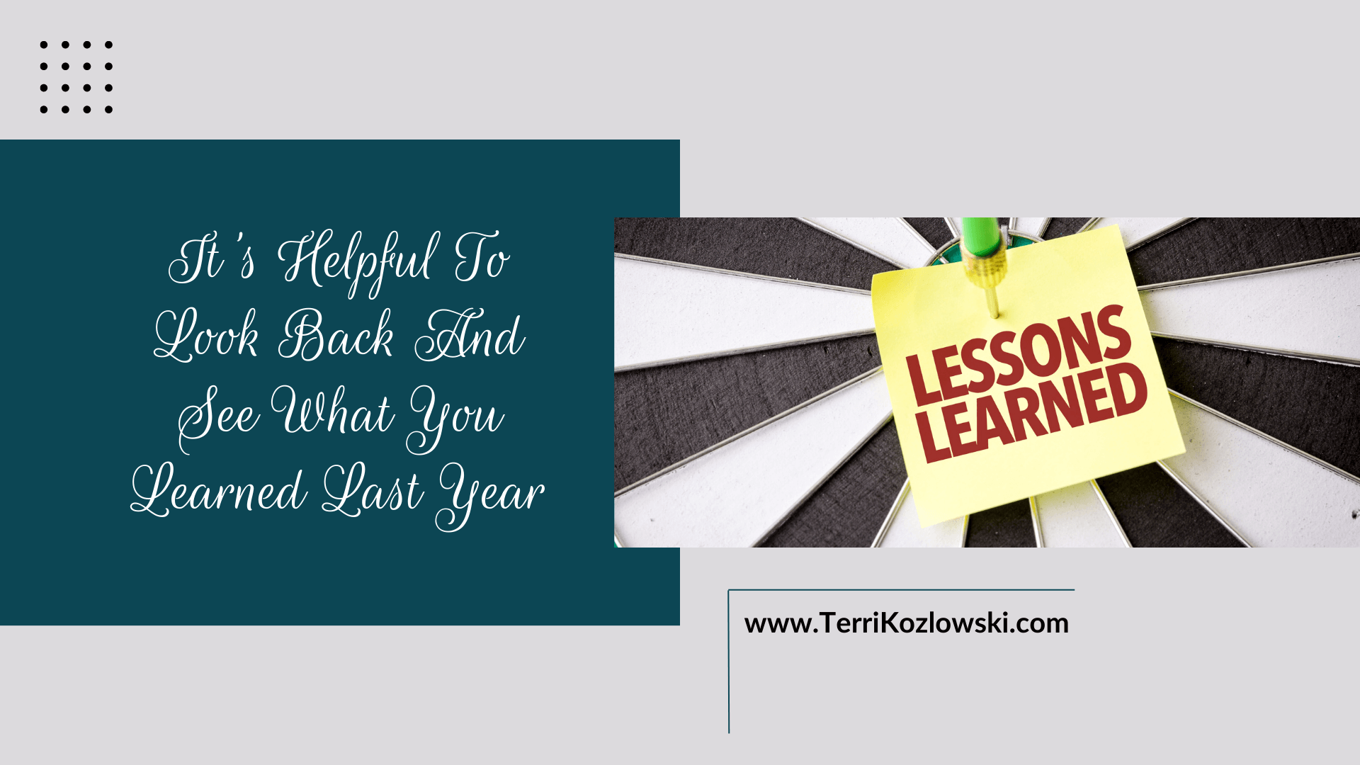 It's Helpful To Look Back And See What You Learned Last Year