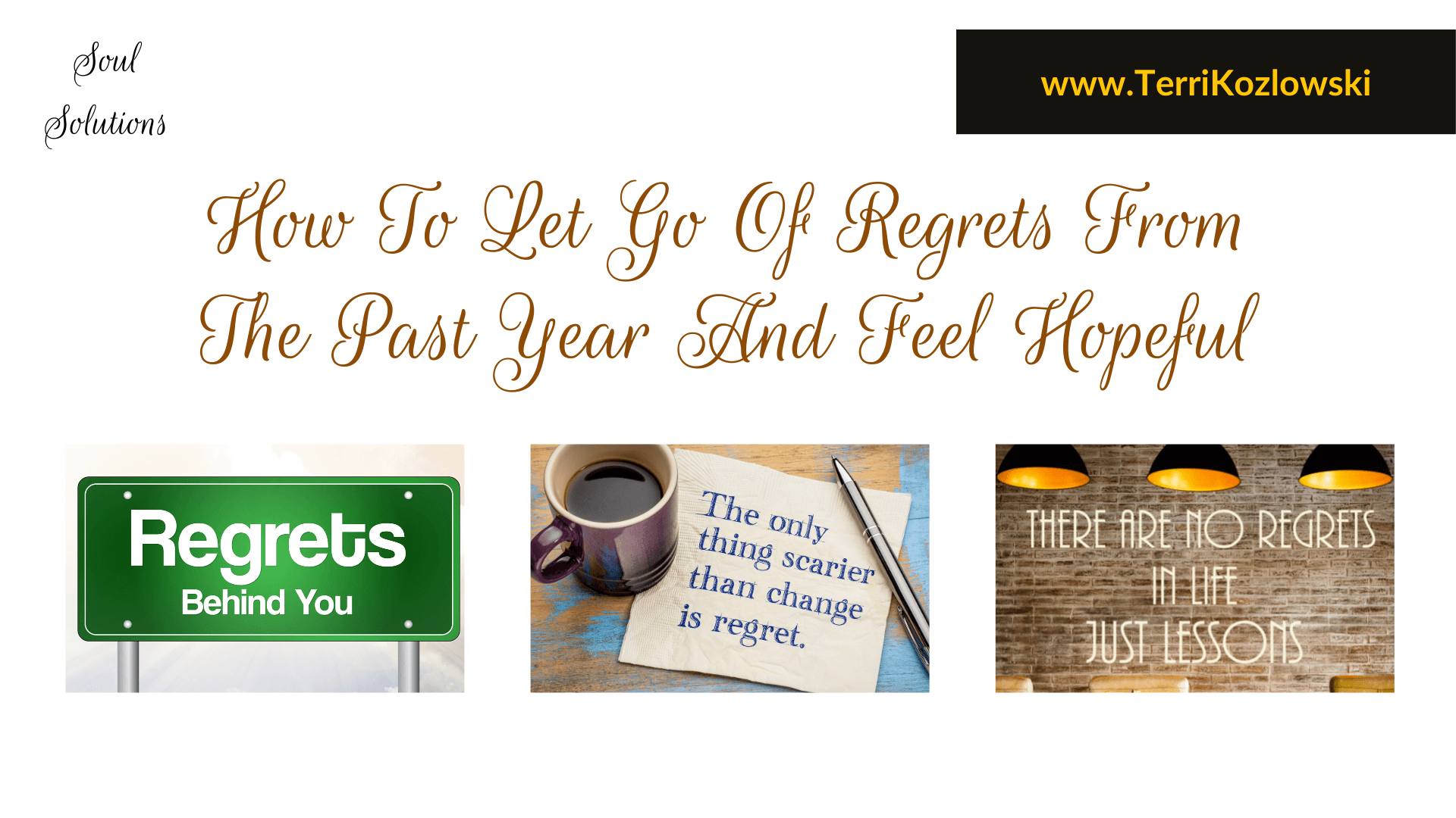 How To Let Go Of Regrets From The Past Year And Feel Hopeful