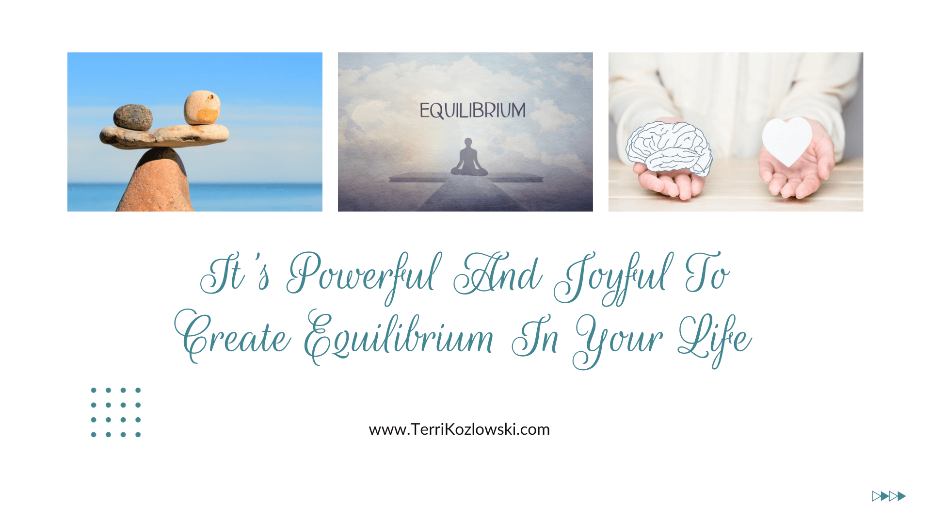 It's Powerful And Joyful To Create Equilibrium In Your Life