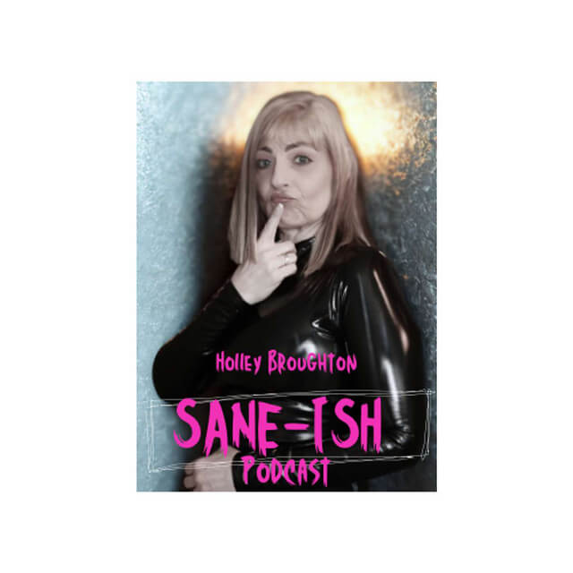 Sane Ish Podcast